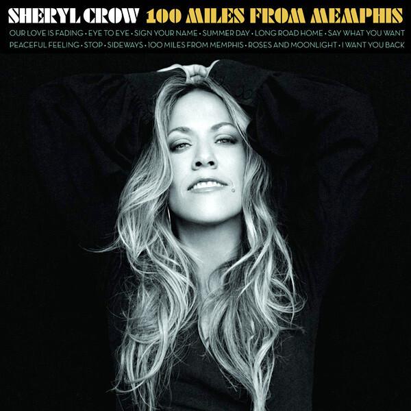 Sheryl Crow - 100 Miles From Memphis État correct -  reconditionné disponible sur Label Emmaüs